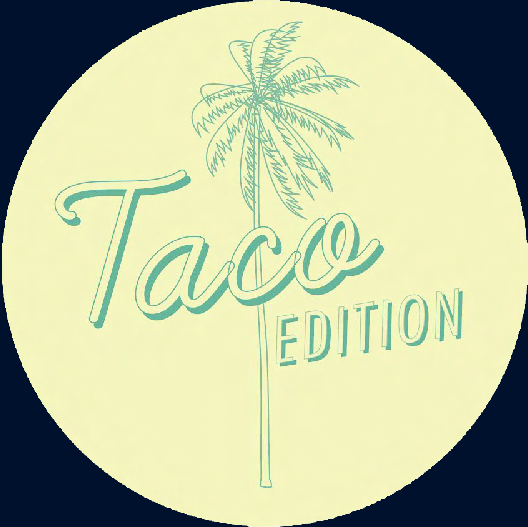 Taco Edition